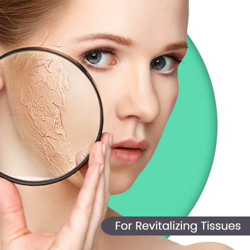 For Revitalizing Tissues